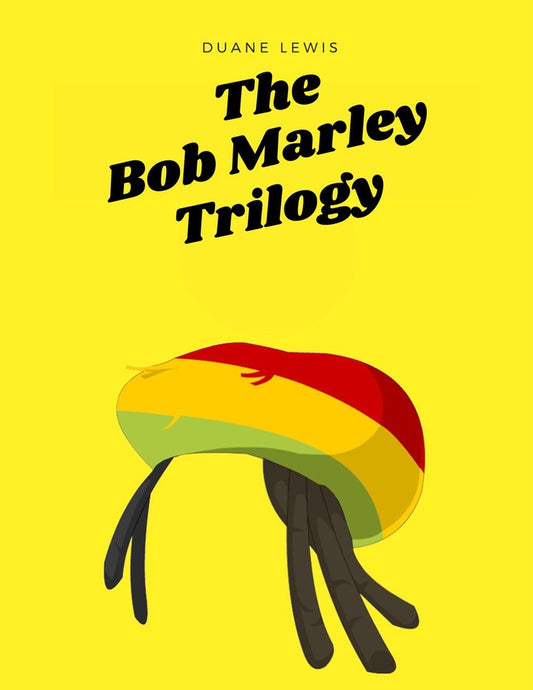 The Bob Marley Trilogy